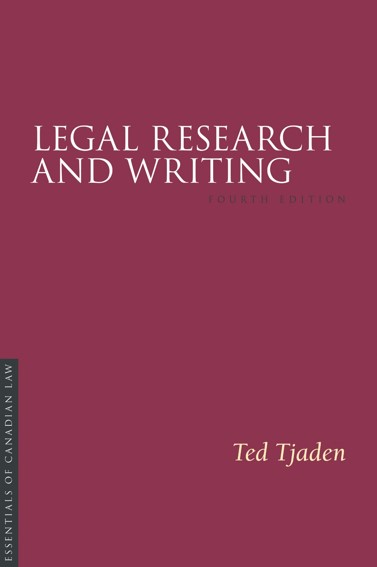 Cover of 4th edition of Legal
Research and Writing (Irwin Law)